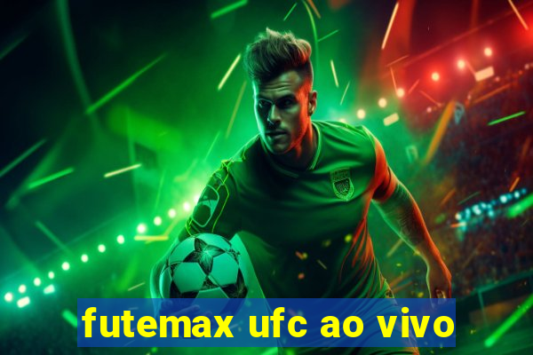 futemax ufc ao vivo